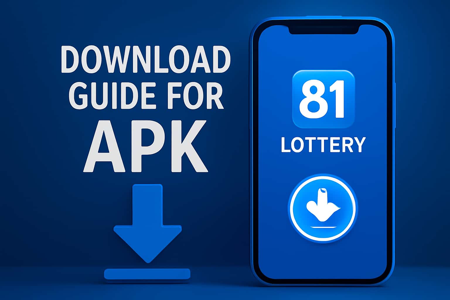 Informational scene illustrating the download guide for 81 Lottery APK.