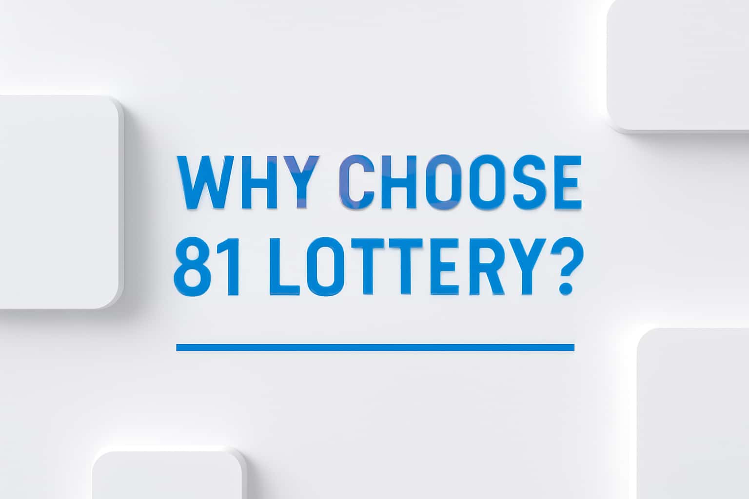 Why Choose 81 Lottery? Interface